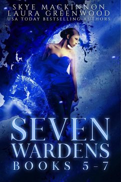 Seven Wardens: Books 5-7 (eBook, ePUB) - Greenwood, Laura; MacKinnon, Skye