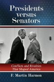 Presidents versus Senators