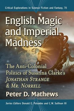 English Magic and Imperial Madness - Mathews, Peter D.