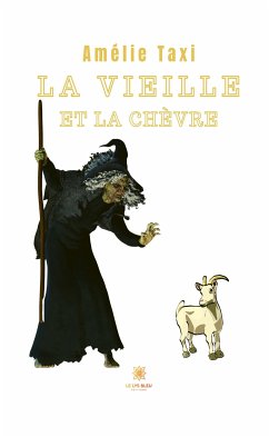 La vieille et la chèvre (eBook, ePUB) - Taxi, Amélie