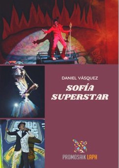 Sofía Superstar (eBook, ePUB) - Vásquez, Daniel