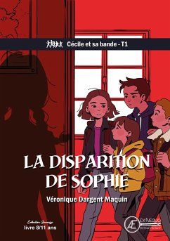 Cécile et sa bande - Tome 1 (eBook, ePUB) - Dargent Maquin, Véronique