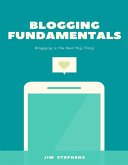Blogging Fundamentals (eBook, ePUB)
