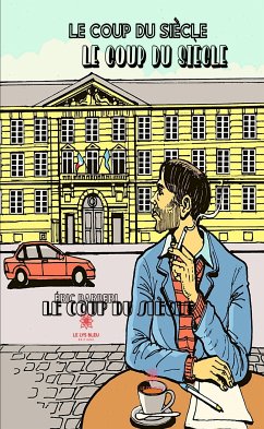 Le coup du siècle (eBook, ePUB) - Barberi, Éric