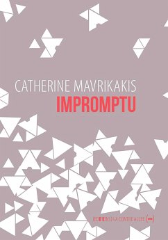 Impromptu (eBook, ePUB) - Mavrikakis, Catherine