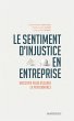 Le sentiment d'injustice en entreprise... - Bild 1