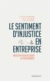 Le sentiment d'injustice en entreprise (eBook, ePUB)