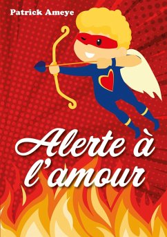 Cover Alerte à l'amour (eBook, ePUB)