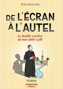 De l'écran à l'autel (eBook, ePUB) - Stalloni, Yves