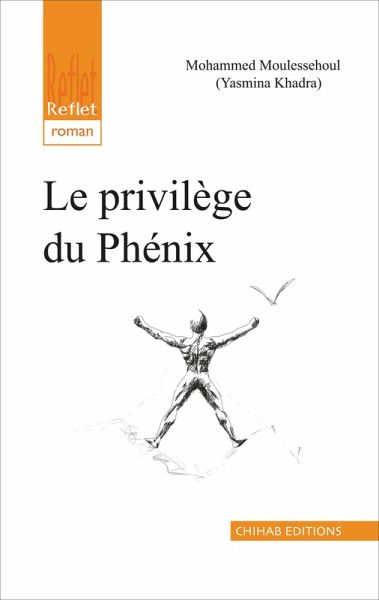 Le privilège du Phénix (eBook, ePUB) Le privilège du Phénix (eBook, ePUB)