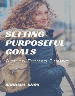 Cover Setting Purposeful Goals (eBook, ePUB)