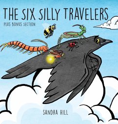 The Six Silly Travelers - Hill, Sandra