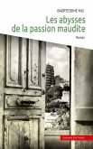 Les abysses de la passion maudite (eBook, ePUB)