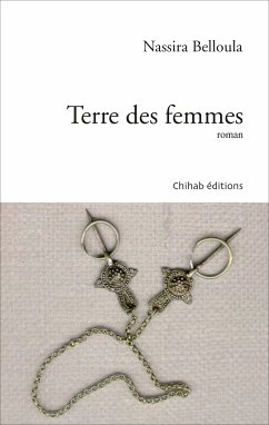 Terre des femmes (eBook, ePUB) - Belloula, Nassira