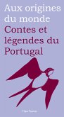 Contes et légendes du Portugal (eBook, ePUB)