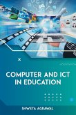 Computer and ICT in Education