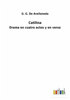 Catilina - de Avellaneda, G. G.