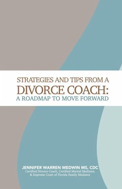 Strategies and Tips from a Divorce Coach - Warren Medwin, Jennifer