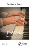 Frédéric - instants de grâce (eBook, ePUB)