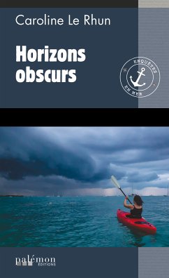 Horizons obscurs (eBook, ePUB) - Le Rhun, Caroline