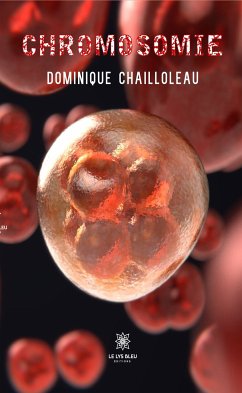 Chromosomie (eBook, ePUB) - Chailloleau, Dominique