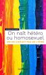 On naît hétéro ou homosexuel, on ne... - Bild 1