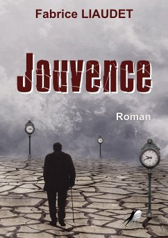 Jouvence (eBook, ePUB) - Liaudet, Fabrice