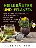 Heilkräuter und -pflanzen (Übersetzt) (eBook, ePUB)