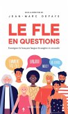 Le FLE en questions (eBook, ePUB)