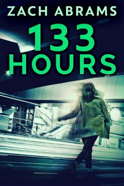 133 Hours (eBook, ePUB) - Zach, Abrams