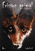 Frisson animal - Tome 1 (eBook, ePUB)