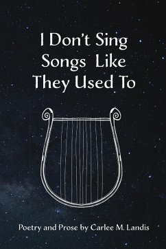 I Don't Sing Songs Like They Used To - Landis, Carlee