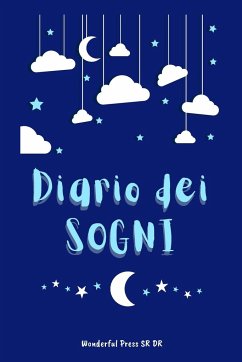 DIARIO DEI SOGNI - Press, Wonderful; R., S.