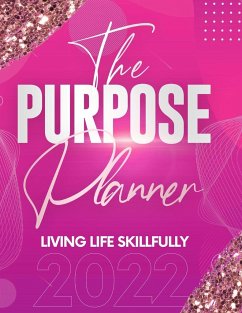 The Purpose Planner 2022 - Collins, Keyotta