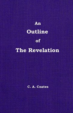 An Outline of The Revelation - Coates, Charles A