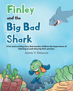 Finley and the Big Bad Shark - Delaura, James V.