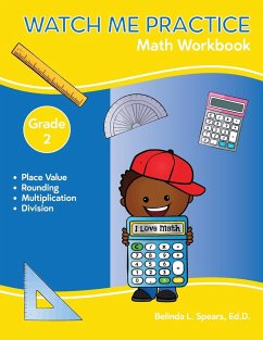 Watch Me Practice Grade 2 Math Workbook - Spears, Belinda L.