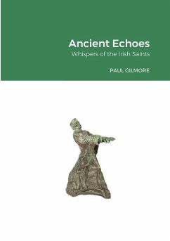 Ancient Echoes - Gilmore, Paul