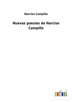 Nuevas poesías de Narciso Campillo - Campillo, Narciso