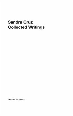 Sandra Cruz - Collected Writings - Cruz, Sandra