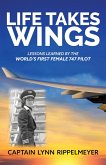 Life Takes Wings (eBook, ePUB)