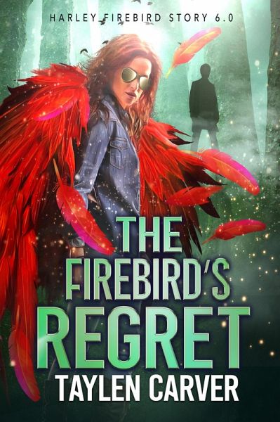 The Firebird's Regret (Harley Firebird, #6) (eBook, ePUB)