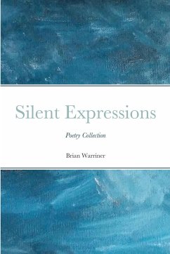 SIlent Expressions - Warriner, Brian