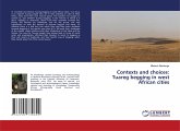 Contexts and choices: Tuareg begging in west African cities