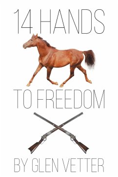 14 Hands to Freedom - Vetter, Glen