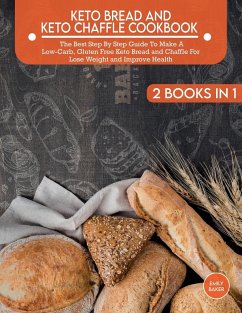 Keto Bread And Keto Chaffle Cookbook - Baker, Emily