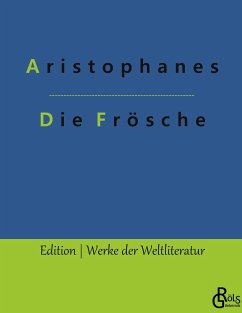 Die Frösche - Aristophanes