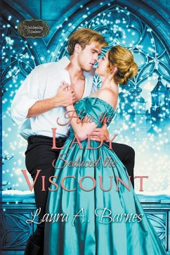 How the Lady Seduced the Viscount - Barnes, Laura A.