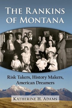 The Rankins of Montana - Adams, Katherine H.