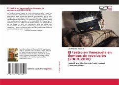 El teatro en Venezuela en tiempos de revolución (2000-2010)